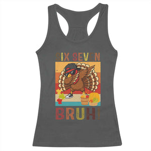 Six Seven Meme Turkey Dabbing Racerback Tank Top Funny Thanksgiving Gift TS12 Dark Heather Print Your Wear