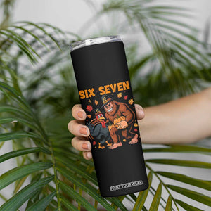 Six Seven Meme Bigfoot And Turkey Skinny Tumbler Funny Thanksgiving Gift TS12 Print Your Wear
