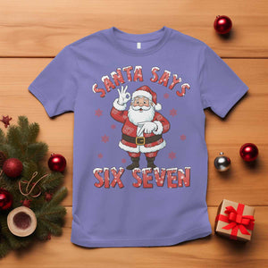 Funny Christmas Meme Gift T Shirt Santa Says Six Seven TS12 Violet Print Your Wear