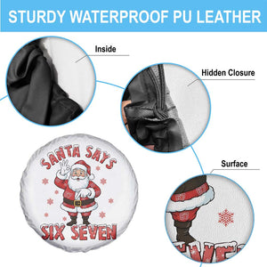 Funny Christmas Meme Gift Spare Tire Cover Santa Says Six Seven TS12 Print Your Wear
