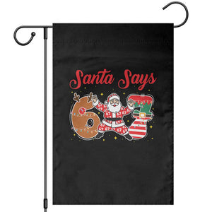 Funny Santa Says Six Seven Meme Garden Flag Holiday Gift For Gen Z TS12 Black Print Your Wear