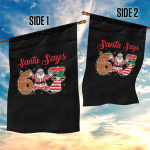 Funny Santa Says Six Seven Meme Garden Flag Holiday Gift For Gen Z TS12 Print Your Wear