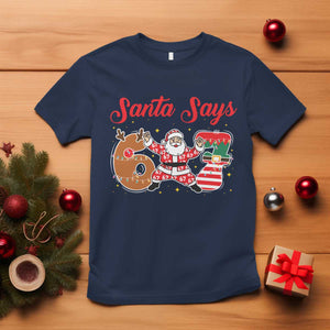 Funny Santa Says Six Seven Meme T Shirt Holiday Gift For Gen Z TS12 Navy Print Your Wear