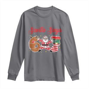 Funny Santa Says Six Seven Meme Long Sleeve Shirt Holiday Gift For Gen Z TS12 Charcoal Print Your Wear