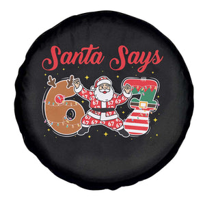 Funny Santa Says Six Seven Meme Spare Tire Cover Holiday Gift For Gen Z TS12 Print Your Wear