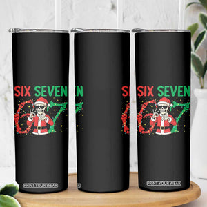 Funny Santa Skeleton Says Six Seven Skinny Tumbler Christmas Meme Gift TS12 Print Your Wear