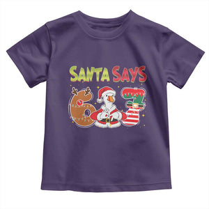 Funny Sant Goose Says Six Seven Toddler T Shirt Christmas Gift For Gen Z TS12 Purple Print Your Wear