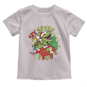 Funny Christmas Dinosaur Lover Gift Toddler T Shirt Trending Six Seven Bruh TS12 Ice Gray Print Your Wear