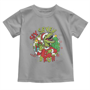 Funny Christmas Dinosaur Lover Gift Toddler T Shirt Trending Six Seven Bruh TS12 Sport Gray Print Your Wear