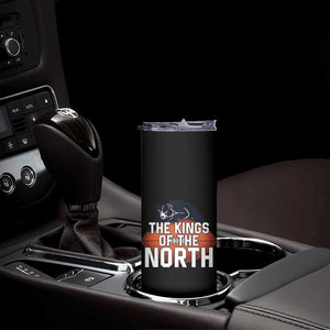 The Kings Of The North Skinny Tumbler CFB Lover TS12 Print Your Wear