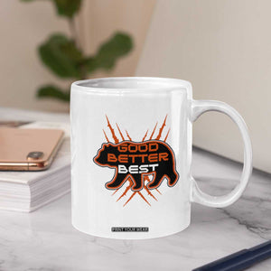 Good Better Best Motivational Coffee Mug CFB Lover Gift TS12 Print Your Wear