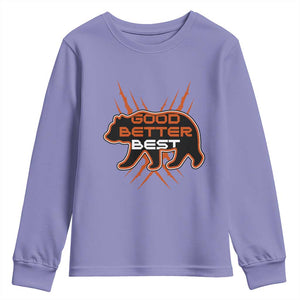 Good Better Best Motivational Youth Sweatshirt CFB Lover Gift TS12 Violet Print Your Wear