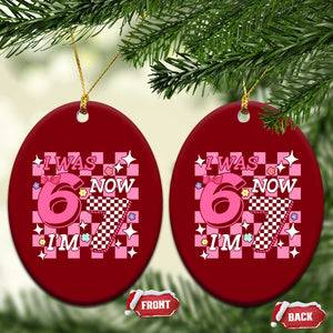 Pink Checkered I Was 6 Now I Am 7 Ceramic Ornament Girl Birthday Gift TS12 Print Your Wear