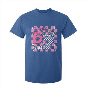 Pink Checkered I Was 6 Now I Am 7 T Shirt For Kid Girl Birthday Gift TS12 Royal Blue Print Your Wear