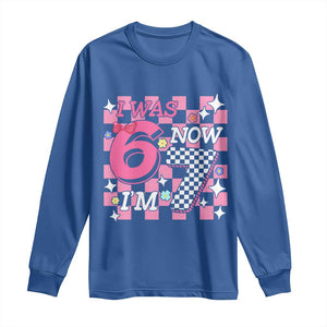 Pink Checkered I Was 6 Now I Am 7 Long Sleeve Shirt Girl Birthday Gift TS12 Royal Blue Print Your Wear