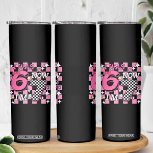 Pink Checkered I Was 6 Now I Am 7 Skinny Tumbler Girl Birthday Gift TS12 Print Your Wear
