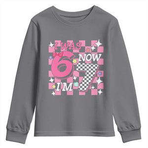 Pink Checkered I Was 6 Now I Am 7 Youth Sweatshirt Girl Birthday Gift TS12 Charcoal Print Your Wear