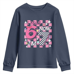 Pink Checkered I Was 6 Now I Am 7 Youth Sweatshirt Girl Birthday Gift TS12 Navy Print Your Wear