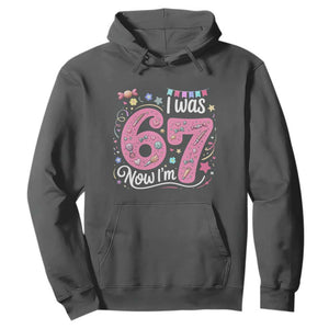 Seventh Birthday Girl Hoodie I Was 6 Now I Am 7 Meme TS12 Dark Heather Print Your Wear