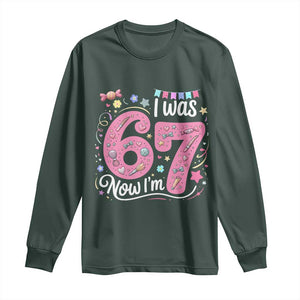 Seventh Birthday Girl Long Sleeve Shirt I Was 6 Now I Am 7 Meme TS12 Dark Forest Green Print Your Wear