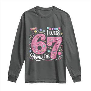 Seventh Birthday Girl Long Sleeve Shirt I Was 6 Now I Am 7 Meme TS12 Dark Heather Print Your Wear
