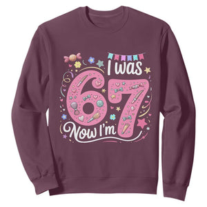 Seventh Birthday Girl Sweatshirt I Was 6 Now I Am 7 Meme TS12 Maroon Print Your Wear