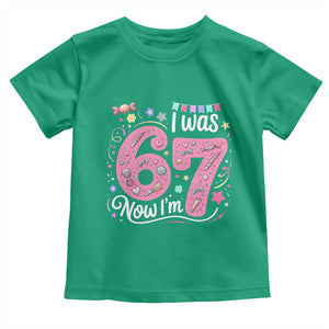 Seventh Birthday Girl Toddler T Shirt I Was 6 Now I Am 7 Meme TS12 Irish Green Print Your Wear