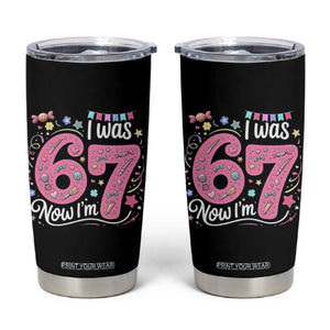 Seventh Birthday Girl Tumbler Cup I Was 6 Now I Am 7 Meme TS12 Black Print Your Wear
