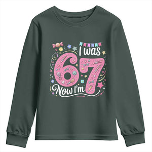 Seventh Birthday Girl Youth Sweatshirt I Was 6 Now I Am 7 Meme TS12 Dark Forest Green Print Your Wear