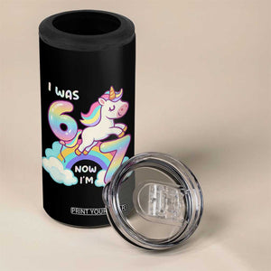 Funny Unicorn I Was 6 Now I Am 7 4 in 1 Can Cooler Tumbler Girl Seventh Birthday Gift TS12 Print Your Wear