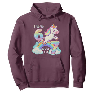 Funny Unicorn I Was 6 Now I Am 7 Hoodie Girl Seventh Birthday Gift TS12 Maroon Print Your Wear