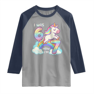 Funny Unicorn I Was 6 Now I Am 7 Raglan Shirt Girl Seventh Birthday Gift TS12 Sport Gray Navy Print Your Wear