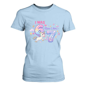 I Was 6 Now I Am 7 T Shirt For Women Funny Birthday Alpha Kids TS12 Light Blue Print Your Wear