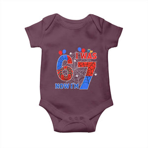 I Was 6 Now I Am 7 Baby Onesie Funny Spider Birthday Boy TS12 Maroon Print Your Wear