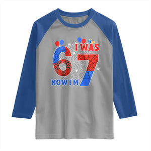I Was 6 Now I Am 7 Raglan Shirt Funny Spider Birthday Boy TS12 Sport Gray Royal Print Your Wear