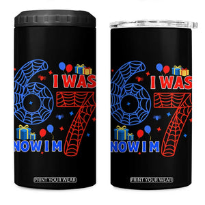 Spider Boy I Was 6 Now I Am 7 4 in 1 Can Cooler Tumbler Seventh Birthday Gift TS12 One Size: 16 oz Black Print Your Wear