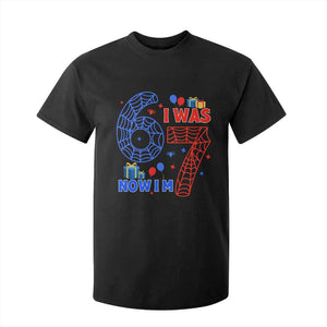 Spider Boy I Was 6 Now I Am 7 T Shirt For Kid Seventh Birthday Gift TS12 Black Print Your Wear