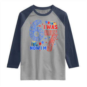 Spider Boy I Was 6 Now I Am 7 Raglan Shirt Seventh Birthday Gift TS12 Sport Gray Navy Print Your Wear