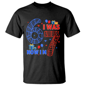 Spider Boy I Was 6 Now I Am 7 T Shirt Seventh Birthday Gift TS12 Black Print Your Wear