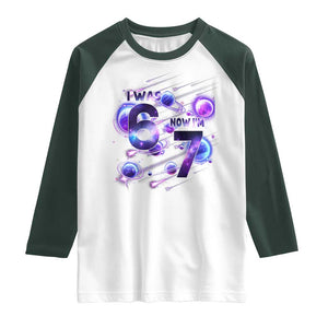 Funny Galaxy Space Birthday Raglan Shirt I Was Six Now I Am Seven TS12 White Dark Forest Green Print Your Wear