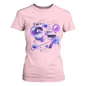Funny Galaxy Space Birthday T Shirt For Women I Was Six Now I Am Seven TS12 Light Pink Print Your Wear