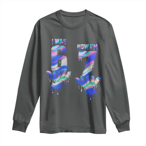 Funny I Was 6 Now I Am 7 Long Sleeve Shirt Iridescent Effect Printed Kids Birthday TS12 Dark Heather Print Your Wear