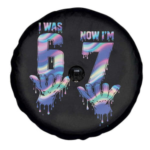 Funny I Was 6 Now I Am 7 Spare Tire Cover Iridescent Effect Printed Kids Birthday TS12 Print Your Wear