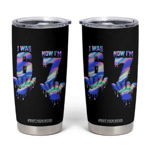 Funny I Was 6 Now I Am 7 Tumbler Cup Iridescent Effect Printed Kids Birthday TS12 Black Print Your Wear