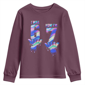 Funny I Was 6 Now I Am 7 Youth Sweatshirt Iridescent Effect Printed Kids Birthday TS12 Maroon Print Your Wear