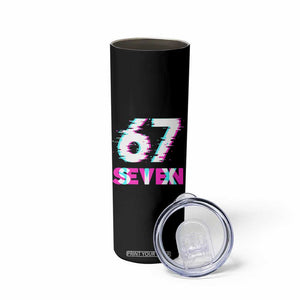 Glitch Optical Illusion Six Seven Meme Skinny Tumbler Gen Alpha Slang Gift TS12 Print Your Wear