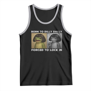 Funny Frog Bob Haircut Tank Top Born To Dilly Dally Forced To Lock In TS12 Black Athletic Heather Print Your Wear