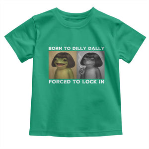 Funny Frog Bob Haircut Toddler T Shirt Born To Dilly Dally Forced To Lock In TS12 Irish Green Print Your Wear