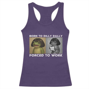 Funny Frog Meme Racerback Tank Top Dilly Dally Lock In Meme TS12 Purple Print Your Wear