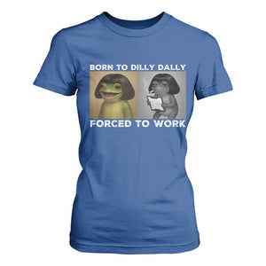 Funny Frog Meme T Shirt For Women Dilly Dally Lock In Meme TS12 Royal Blue Print Your Wear